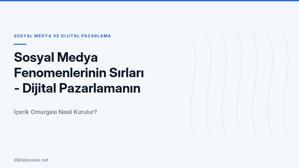 sosyal-medya-fenomenlerinin-sirlari-dijital-pazarlamanin-altin-kuralla.jpg