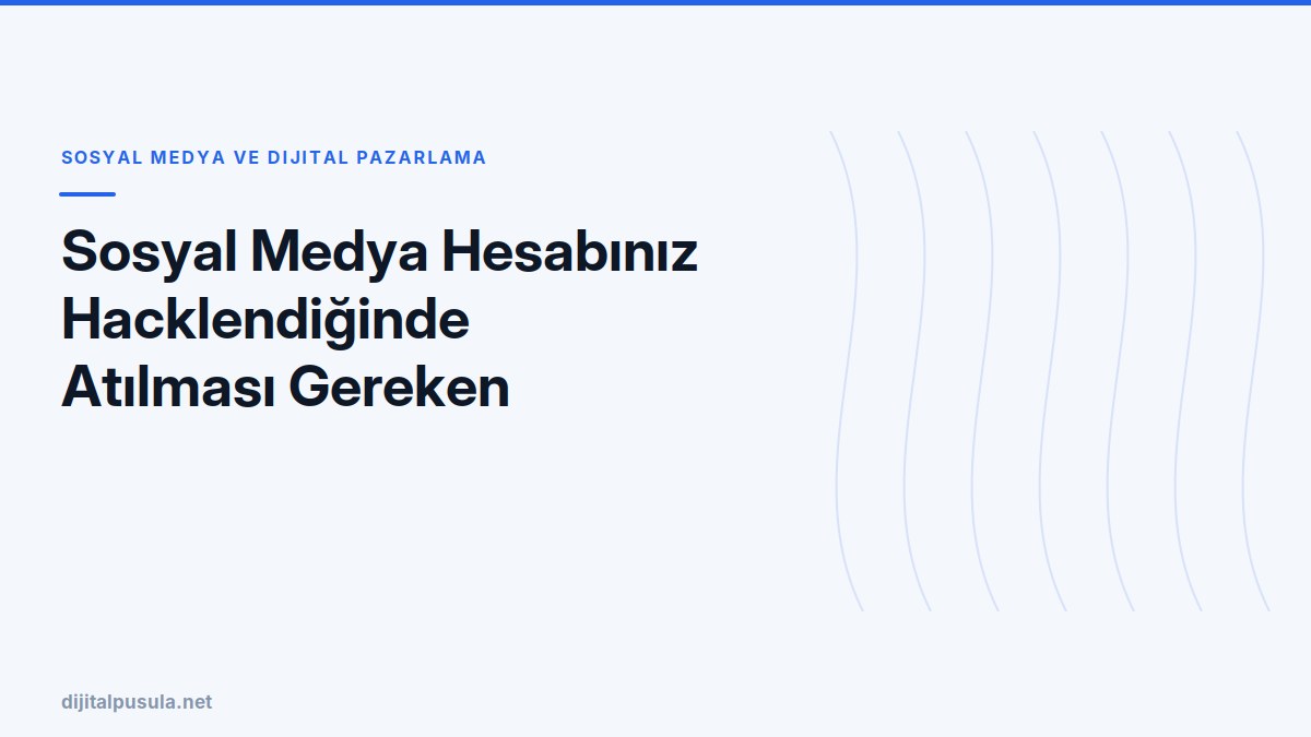 sosyal-medya-hesabiniz-hacklendiginde-atilmasi-gereken-adimlar.jpg
