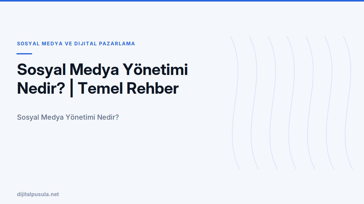 sosyal-medya-yonetimi-nedir-temel-rehber.jpg