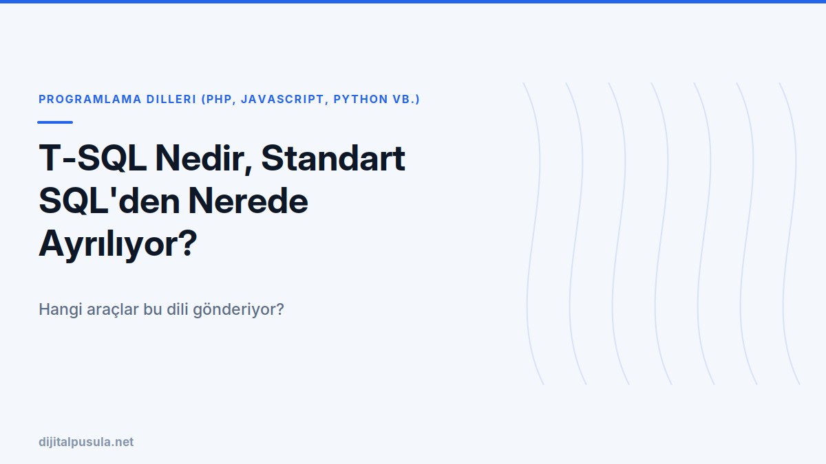 t-sql-nedir-standart-sql-den-nerede-ayriliyor.jpg