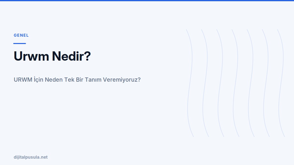urwm-nedir.jpg