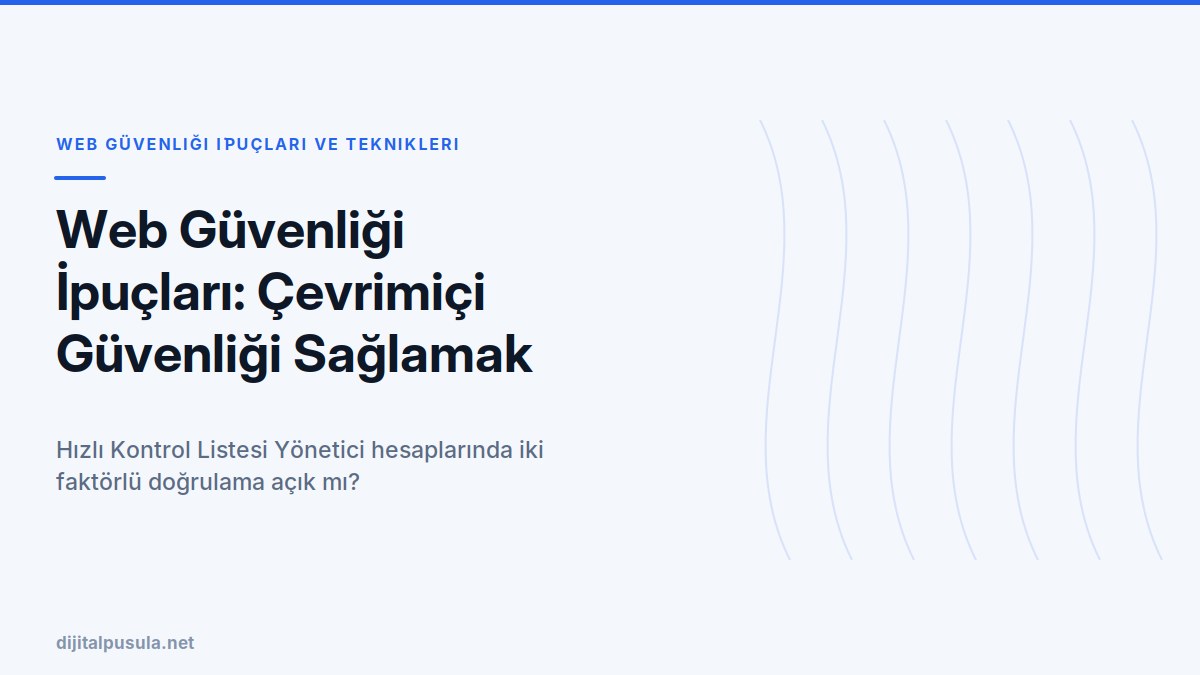 web-guvenligi-ipuclari-cevrimici-guvenligi-saglamak-icin-10-adim.jpg