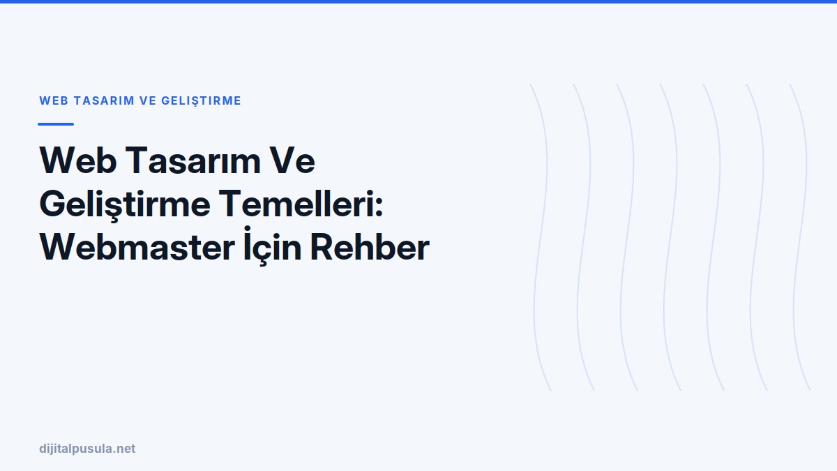 web-tasarim-ve-gelistirme-temelleri-webmaster-icin-rehber.jpg