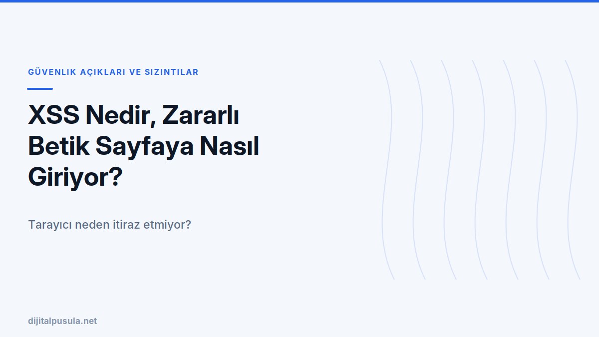 xss-nedir-zararli-betik-sayfaya-nasil-giriyor.jpg