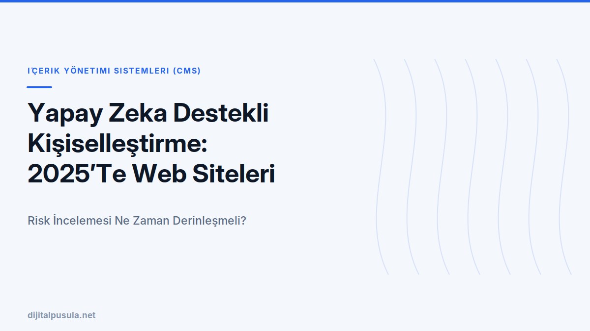 yapay-zeka-destekli-kisisellestirme-2025-te-web-siteleri-ne-kadar-akil.jpg