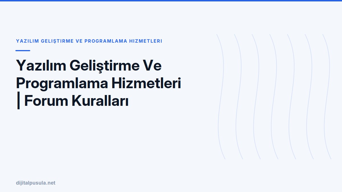 yazilim-gelistirme-ve-programlama-hizmetleri-forum-kurallari.jpg