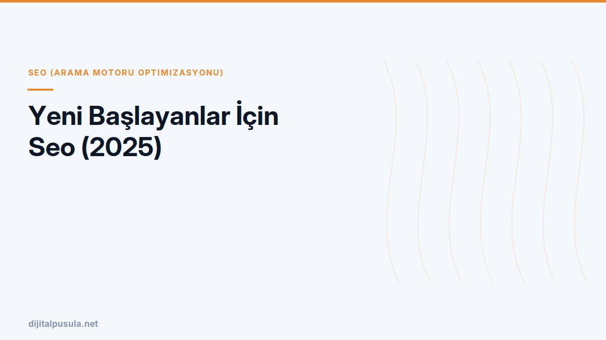yeni-baslayanlar-icin-seo-2025.jpg